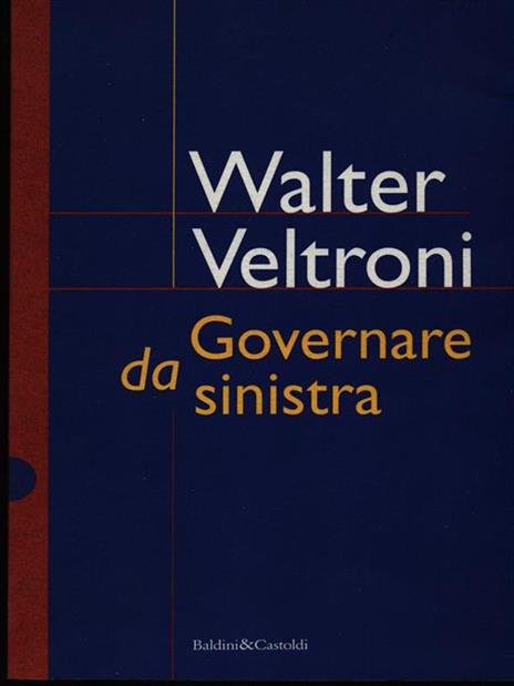 Governare da Sinistra - Walter Veltroni - copertina