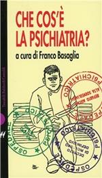 Che cos'è la psichiatria?