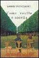 Libro Come fratello e sorella Sandra Petrignani