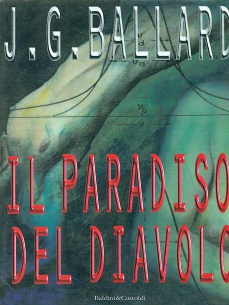 Il paradiso del diavolo - James G. Ballard - copertina