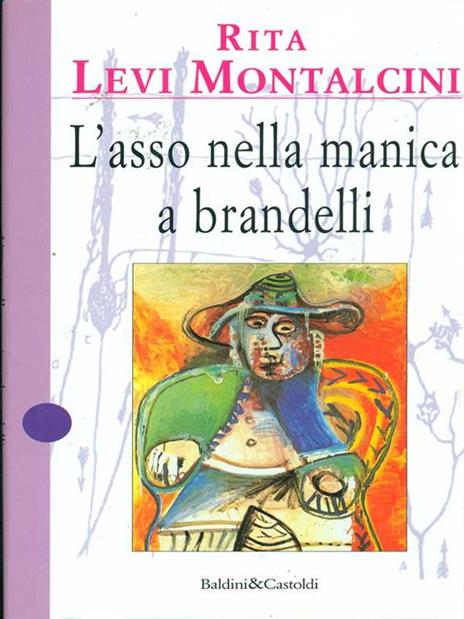 L' asso nella manica a brandelli - Rita Levi-Montalcini - 3