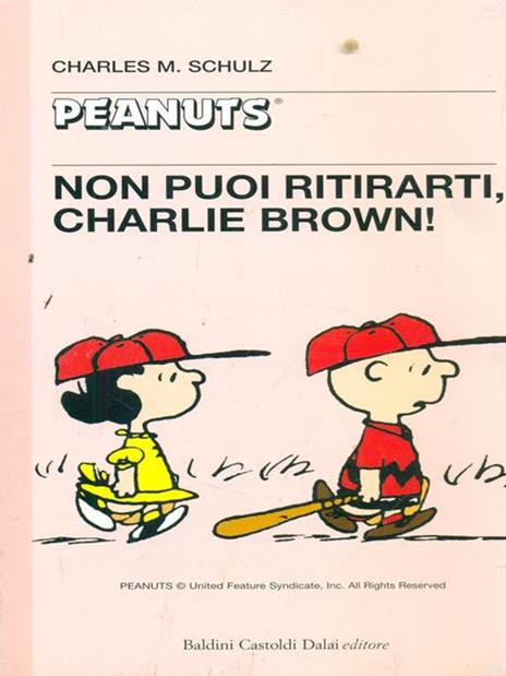 Non puoi ritirarti, Charlie Brown - Charles M. Schulz - 4