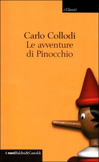 Le avventure di Pinocchio. Storia di un burattino - Carlo Collodi - copertina