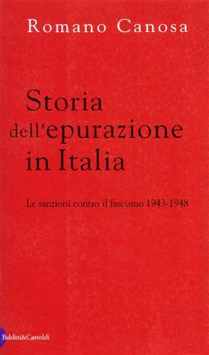 Storia dell'epurazione in Italia - Romano Canosa - copertina