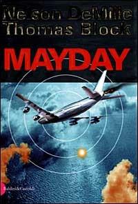 Mayday - Thomas Block,Nelson DeMille - copertina