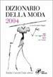 Libro Dizionario della moda 
