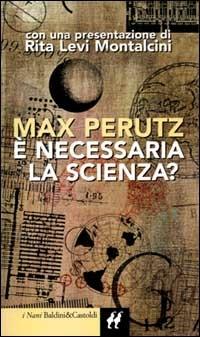 È necessaria la scienza? - Max Perutz - copertina