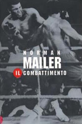 Il combattimento - Norman Mailer - copertina