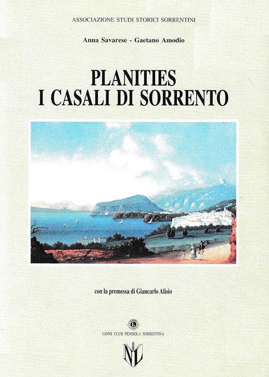 Planities. I casali di Sorrento - Anna Savarese,Gaetano Amodio - copertina