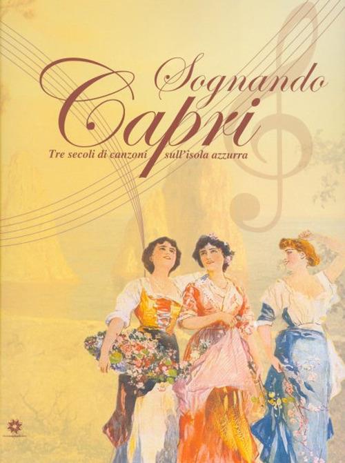 Sognando Capri - Vincenzo Faiella,Sergio Vellino - copertina