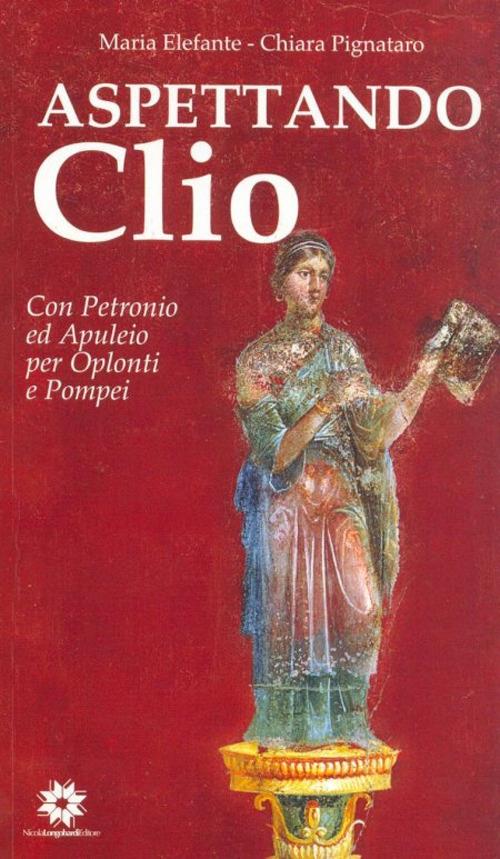 Aspettando Clio - Maria Elefante,Chiara Pignataro - copertina