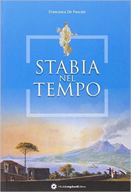 Stabia nel tempo - Francesca De Pascale - copertina