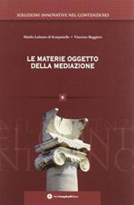 Le materie oggetto della mediazione