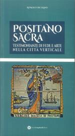 Positano sacra. Testimonianze di fede e arte nella città verticale