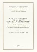 Lavoro e impresa per la lotta contro la criminalità