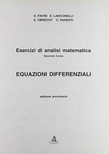 Esercizi di analisi matematica. Vol. 2: Equazioni differenziali - copertina