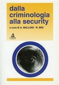 Dalla criminologia alla security - copertina