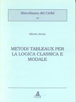 Metodi Tableaux per la logica classica e modale