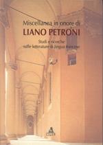 Miscellanea in onore di Liano Petroni. Studi e ricerche sulle letterature di lingua francese