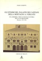 Gli stemmi del palazzo dei Capitani della montagna a Vergato. Una memoria visiva di secoli di storia dell'alto bolognese (restauro: 1992-1994)
