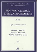 From practical reason to legal computer science. Vol. 2: Legal computer science.
