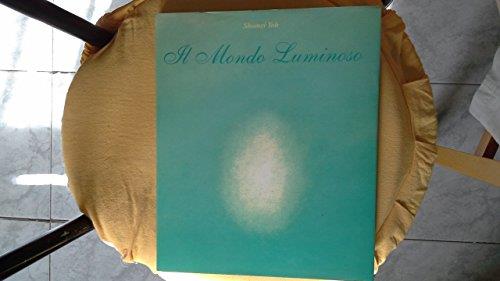 Il mondo luminoso