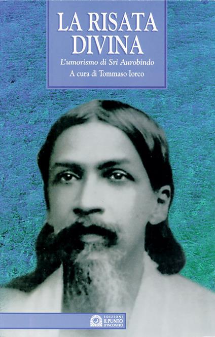 La risata divina. L'umorismo di Sri Aurobindo - copertina