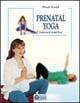 Libro Prenatal yoga Wendy Teasdill