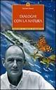 Dialoghi con la natura - Michael J. Roads - copertina