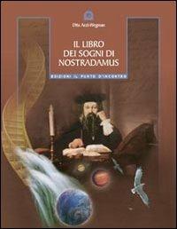 Il libro dei sogni di Nostradamus - Dita Artz Wegman - 4