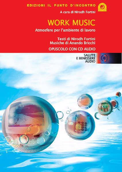 Work music. Atmosfere per l'ambiente di lavoro. Con CD Audio - copertina