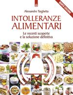 Intolleranze alimentari. Le recenti scoperte e la soluzione definitiva