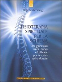 Fisioterapia spirituale per la schiena - Tanja Aeckersberg - copertina
