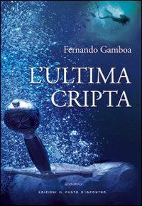 L' ultima cripta - Fernando Gamboa - copertina