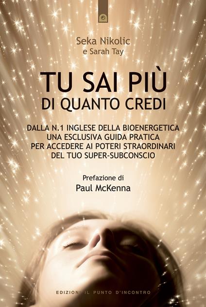 Tu sai più di quanto credi - Seka Nikolic,Sarah Tay,D. Misseri - ebook