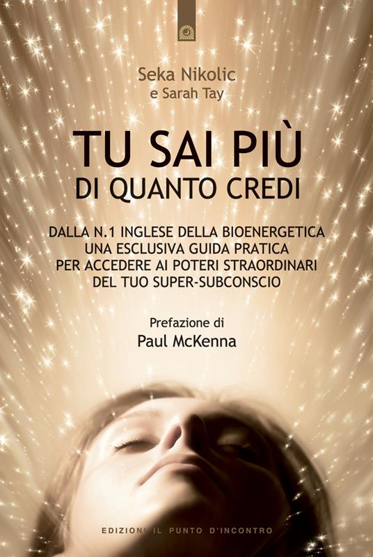 Tu sai più di quanto credi - Seka Nikolic,Sarah Tay,D. Misseri - ebook