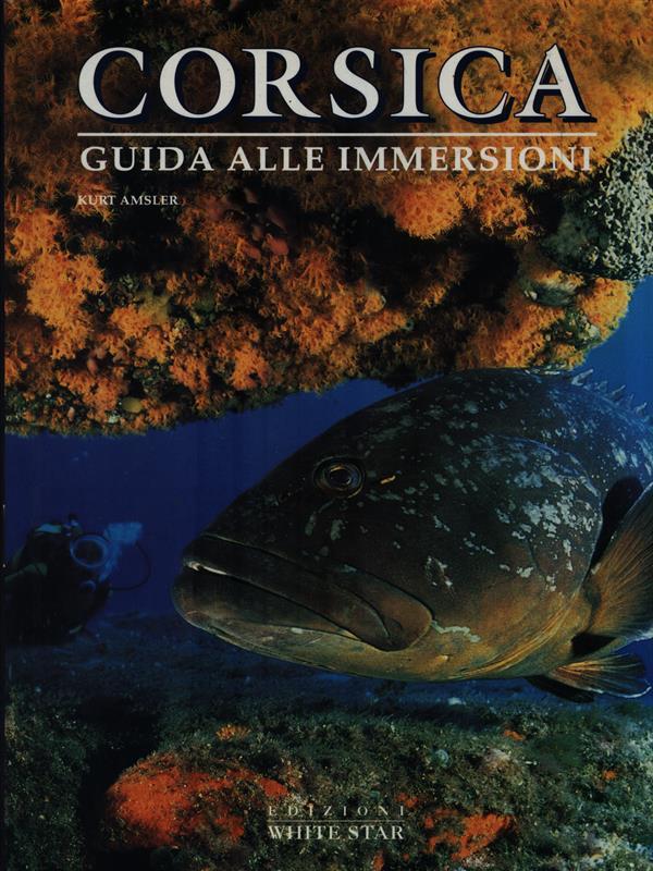 Corsica. Ediz. illustrata