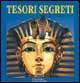 Libro Tesori segreti. Ediz. illustrata 