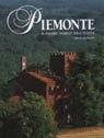 Libro Piemonte. Il cuore nobile dell'Italia. Ediz. illustrata Bruno Quaranta
