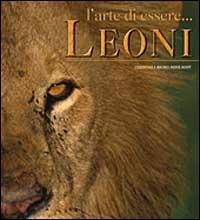 Leoni. Ediz. illustrata - Christine Denis Huot,Michel Denis Huot,Gianni Giansanti - copertina