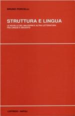 Struttura e lingua. Le novelle del Malespini e altra letteratura fra Cinque e Seicento