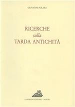 Ricerche sulla tarda antichità