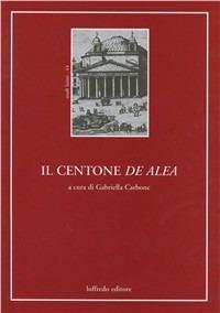 Il centone De alea - copertina