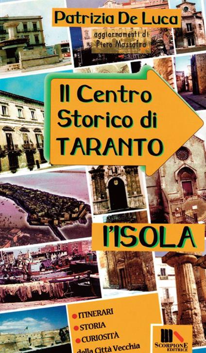 Il centro storico di Taranto. L'isola - Patrizia De Luca - copertina