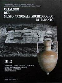 Catalogo del Museo nazionale archeologico di Taranto. Vol. 3\2: Gli alabastra. - Fabio Colivicchi - copertina