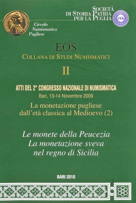 Atti del 2° Congresso nazionale di numismatica (Bari, 13-14 Novembre 2009) - copertina