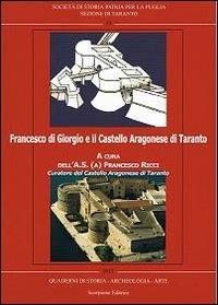 Francesco di Giorgio e il castello aragonese di Taranto - copertina