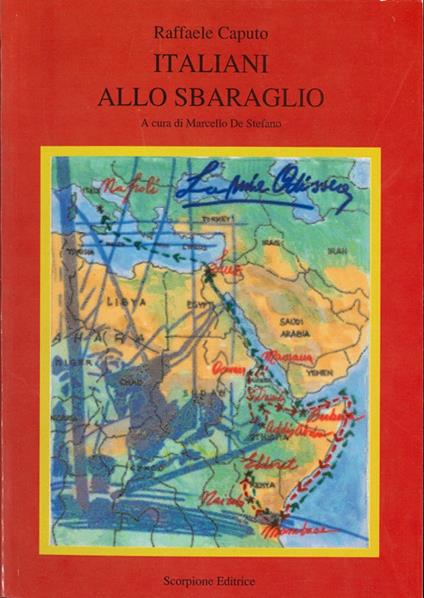 Italiani allo sbaraglio. La mia Odissea - Raffaele Caputo - copertina