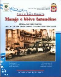 Mang'e e bbive tarandine. Storia e sapori della cucina tradizionale tarantina e pugliese - copertina