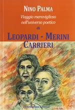Viaggio meraviglioso nell'universo poetico di Leopardi, Merini, Carrieri